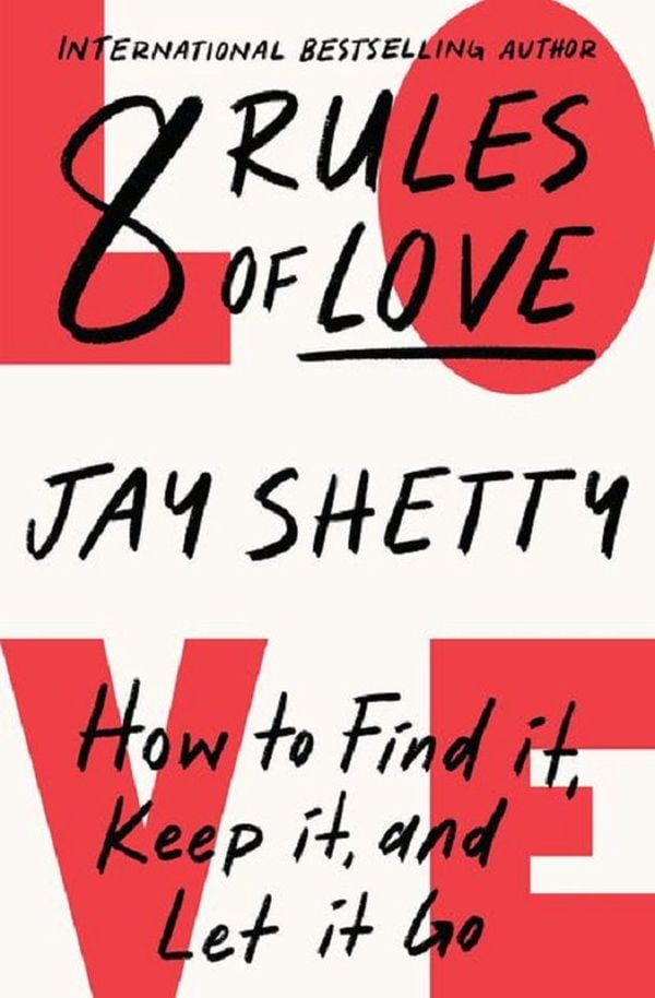 8 rules of love jay shetty